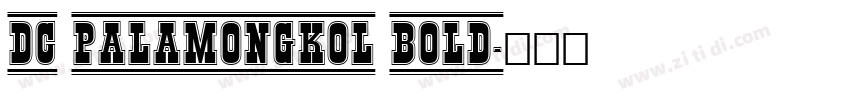 DC Palamongkol Bold字体转换